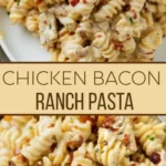 chicken bacon ranch pasta 2026 07 21 030344 553x1024 1