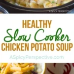 chicken potato soup crockpot a spicy perspecti 2026 07 21 030419 293x1024 1