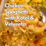 chicken spaghetti with rotel velveeta 2026 07 23 062753 683x1024 1