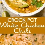 crock pot white chicken chili 2026 07 21 030412 410x1024 1