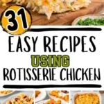 easy dinner recipes using rotisserie chicken 2026 07 24 125806 466x1024 1