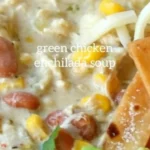 green chicken enchilada soup 2026 07 17 033706 1